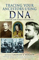 Tracing Your Ancestors Using DNA : A Guide for Family Historians-9781526733092
