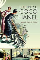 The Real Coco Chanel-9781526799739