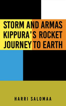 Storm and Armas Kippura's Rocket Journey To Earth-9781528921978