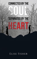 Connected by the Soul, Separated by the Heart-9781528982870