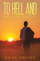 To Hell And Back For Charity!-9781528985239