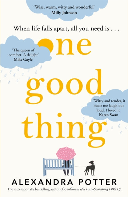 One Good Thing : From the bestselling author of Confessions of a 40 something F##k Up-9781529022858