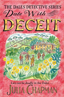 Date with Deceit : A Quirky, Cosy Crime Mystery Filled with Yorkshire Humour-9781529049572