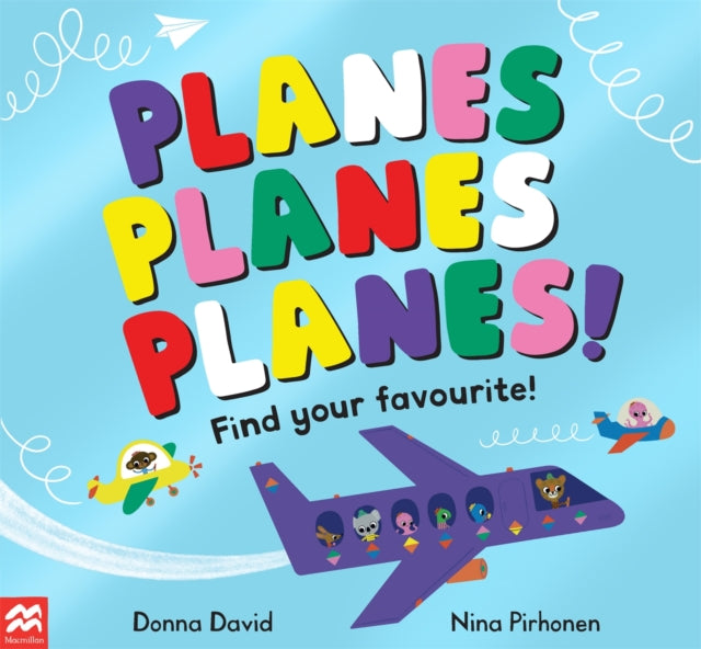 Planes Planes Planes! : Find Your Favourite-9781529069778
