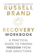 Recovery: The Workbook : A Practical Guide to Finding Freedom from Our Addictions-9781529071276