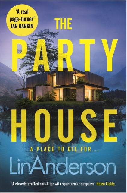 The Party House : An Atmospheric and Twisty Thriller Set in the Scottish Highlands-9781529084528