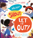 Whisper, Shout: Let It Out!-9781529088694