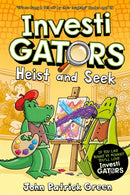 InvestiGators: Heist and Seek : A Full Colour, Laugh-Out-Loud Comic Book Adventure!-9781529097207