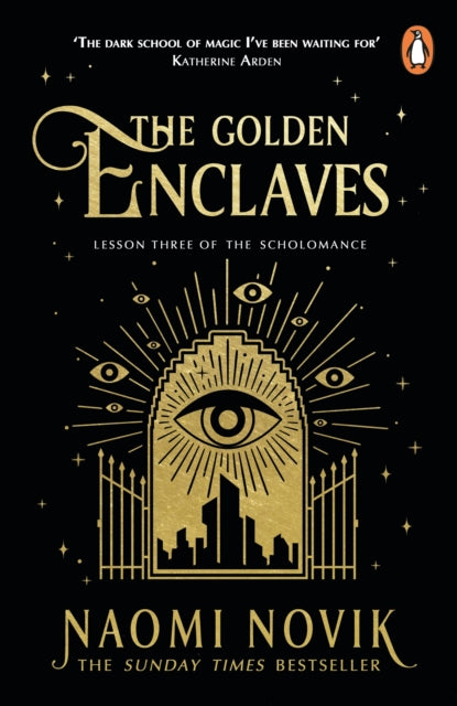 The Golden Enclaves : The triumphant conclusion to the Sunday Times bestselling dark academia fantasy trilogy-9781529100938