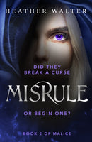 Misrule : Book Two of the Malice Duology-9781529101300