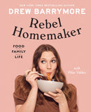 Rebel Homemaker : Food, Family, Life-9781529109719