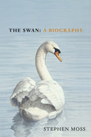 The Swan : A Biography-9781529110371