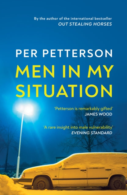 Men in My Situation : By the author of the international bestseller Out Stealing Horses-9781529111521