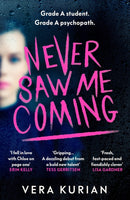 Never Saw Me Coming : `Impossible to put down' Louise O'Neill, author of Idol-9781529114669