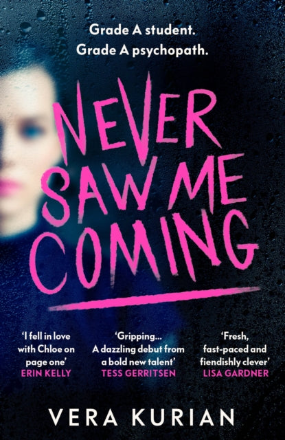 Never Saw Me Coming : 'Impossible to put down' Louise O'Neill, author of Idol-9781529114669