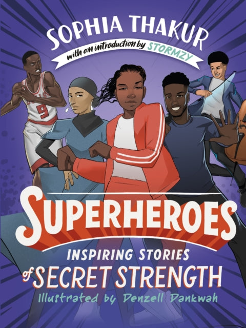 Superheroes : Inspiring Stories of Secret Strength-9781529118896