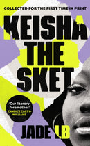 Keisha The Sket : 'A true British classic.' Stormzy-9781529118919