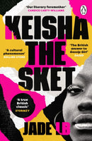 Keisha The Sket : `A true British classic.' Stormzy-9781529118926