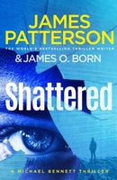 Shattered : (Michael Bennett 14)-9781529125337
