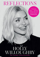Reflections : The Sunday Times bestselling book of life lessons from superstar presenter Holly Willoughby-9781529135725