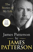 James Patterson: The Stories of My Life-9781529136876