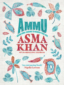 Ammu : Indian Homecooking to Nourish Your Soul-9781529148145