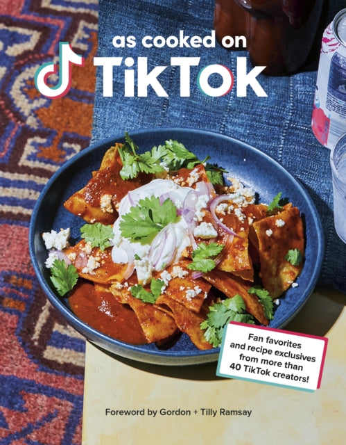 As Cooked on TikTok : Fan favourites and recipe exclusives from more than 40 creators!-9781529148619