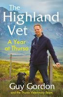 The Highland Vet : A Year at Thurso-9781529148992