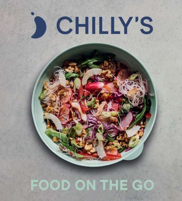 Food on the Go : The Chilly's Cookbook-9781529149326