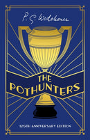 The Pothunters : 120th Anniversary edition-9781529152661