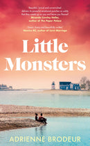 Little Monsters : PERFECT FOR FANS OF FLEISHMAN IS IN TROUBLE AND THE PAPER PALACE-9781529153798
