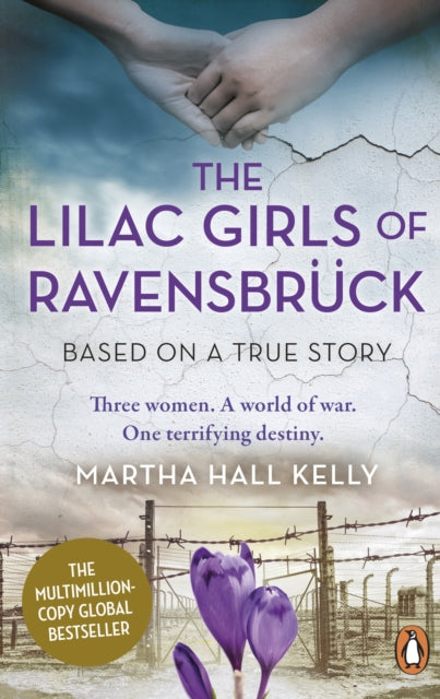 The Lilac Girls of Ravensbruck : The multi-million copy global bestseller-9781529156355