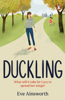 Duckling : A gripping, emotional, life-affirming story you'll want to recommend to a friend-9781529157246