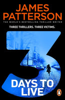 3 Days to Live : Three Thrillers. Three Victims.-9781529158533