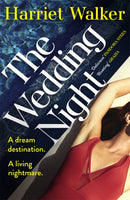 The Wedding Night : A stylish and gripping thriller about deception and female friendship-9781529304091