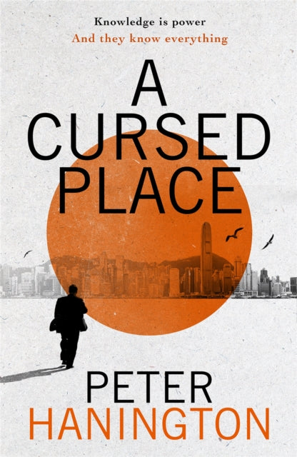 A Cursed Place : A page-turning thriller of the dark world of cyber surveillance-9781529305210