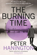 The Burning Time : To discover the truth sometimes you have to play with fire...-9781529305265