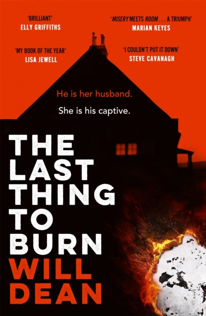 The Last Thing to Burn : Longlisted for the CWA Gold Dagger and shortlisted for the Theakstons Crime Novel of the Year-9781529307092