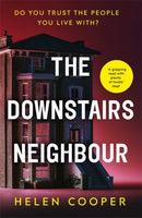 The Downstairs Neighbour : The totally addictive psychological suspense thriller with a shocking twist-9781529330007