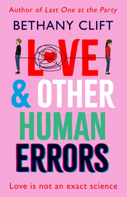 Love And Other Human Errors : set in the near future, the most original rom-com you'll read this year!-9781529332179