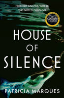 House of Silence : The intense and gripping follow up to THE COLOURS OF DEATH-9781529336757