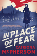 In Place of Fear : A gripping 2023 medical murder mystery crime thriller set in Edinburgh-9781529337969