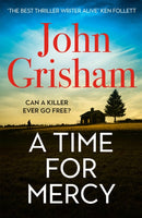 A Time for Mercy : John Grisham's No. 1 Bestseller-9781529342369