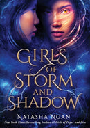 Girls of Storm and Shadow : The mezmerizing sequel to New York Times bestseller Girls of Paper and Fire-9781529342611