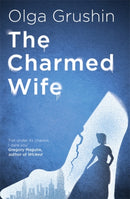 The Charmed Wife : 'Does for fairy tales what Bridgerton has done for Regency England' (Mail on Sunday)-9781529346398
