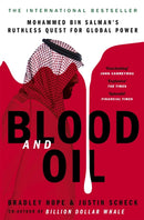 Blood and Oil : Mohammed bin Salman's Ruthless Quest for Global Power: 'The Explosive New Book'-9781529347890