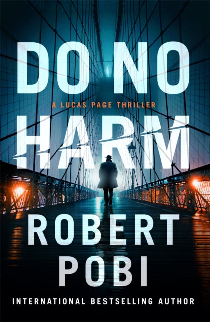 Do No Harm : the brand new action FBI thriller featuring astrophysicist Dr Lucas Page for 2022-9781529348538