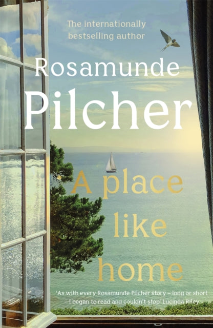 A Place Like Home : Brand new stories from beloved, internationally bestselling author Rosamunde Pilcher-9781529350371