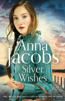 Silver Wishes : Book 1 in the brand new Jubilee Lake series by beloved author Anna Jacobs-9781529351316