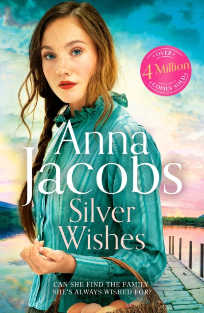 Silver Wishes : Book 1 in the brand new Jubilee Lake series by beloved author Anna Jacobs-9781529351347